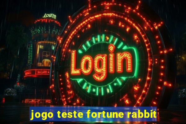 jogo teste fortune rabbit